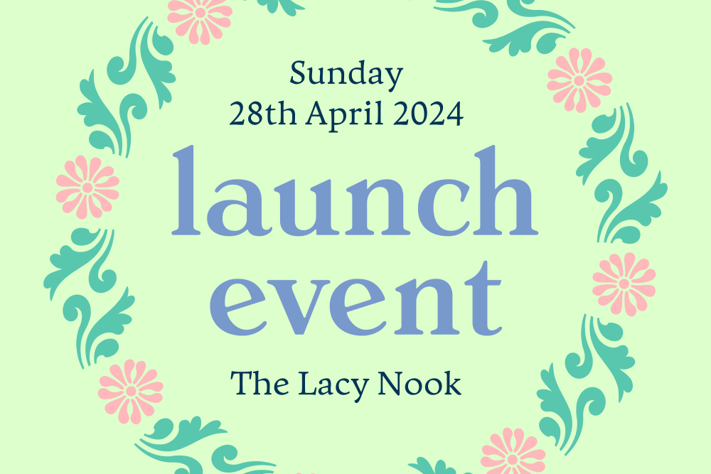Launch Event Sunday 28th April 2024 at The Lacy Nook